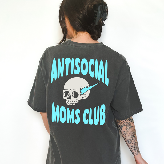 Antisocial Moms Club Tee