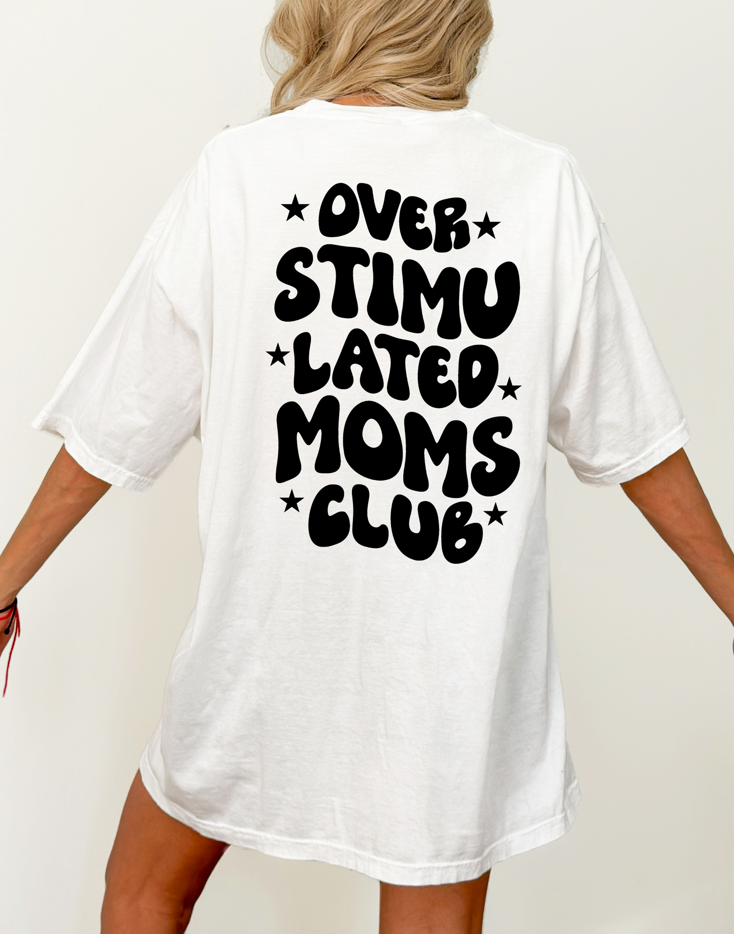 A Overstimulated Moms Club Tee