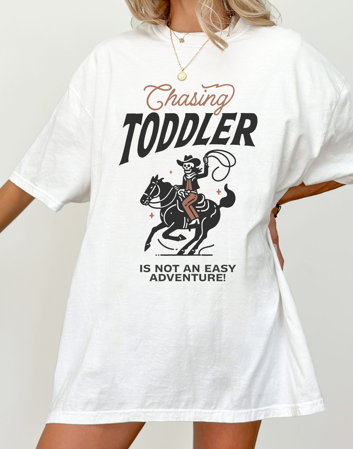 Chasing Toddler Is Not An Easy Adventure Tee