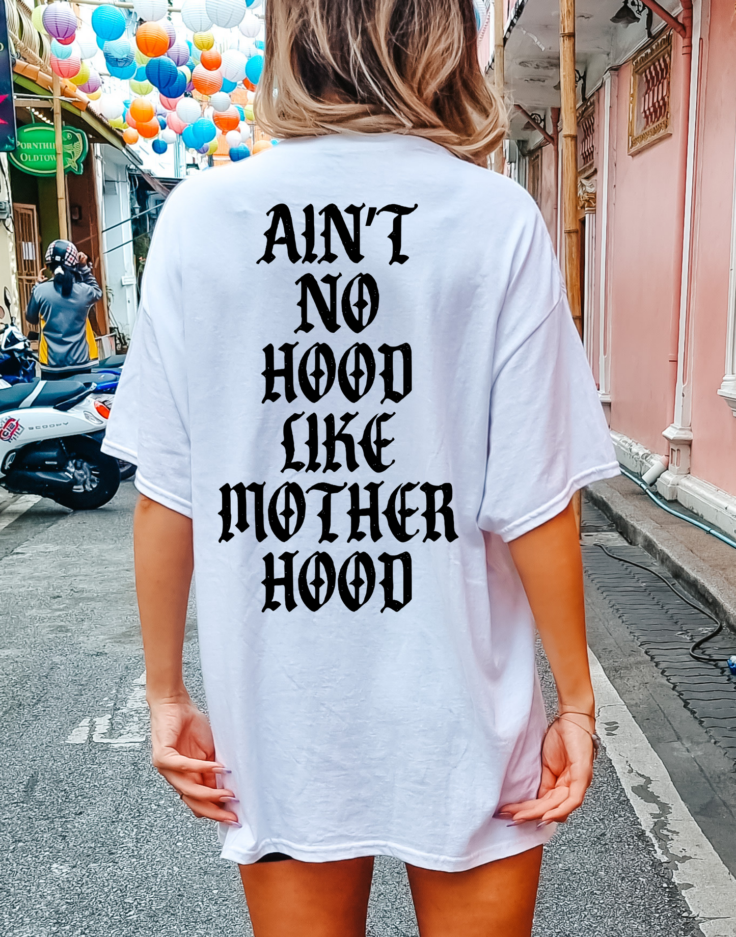 Ain't No Hood Like Motherhood Tee