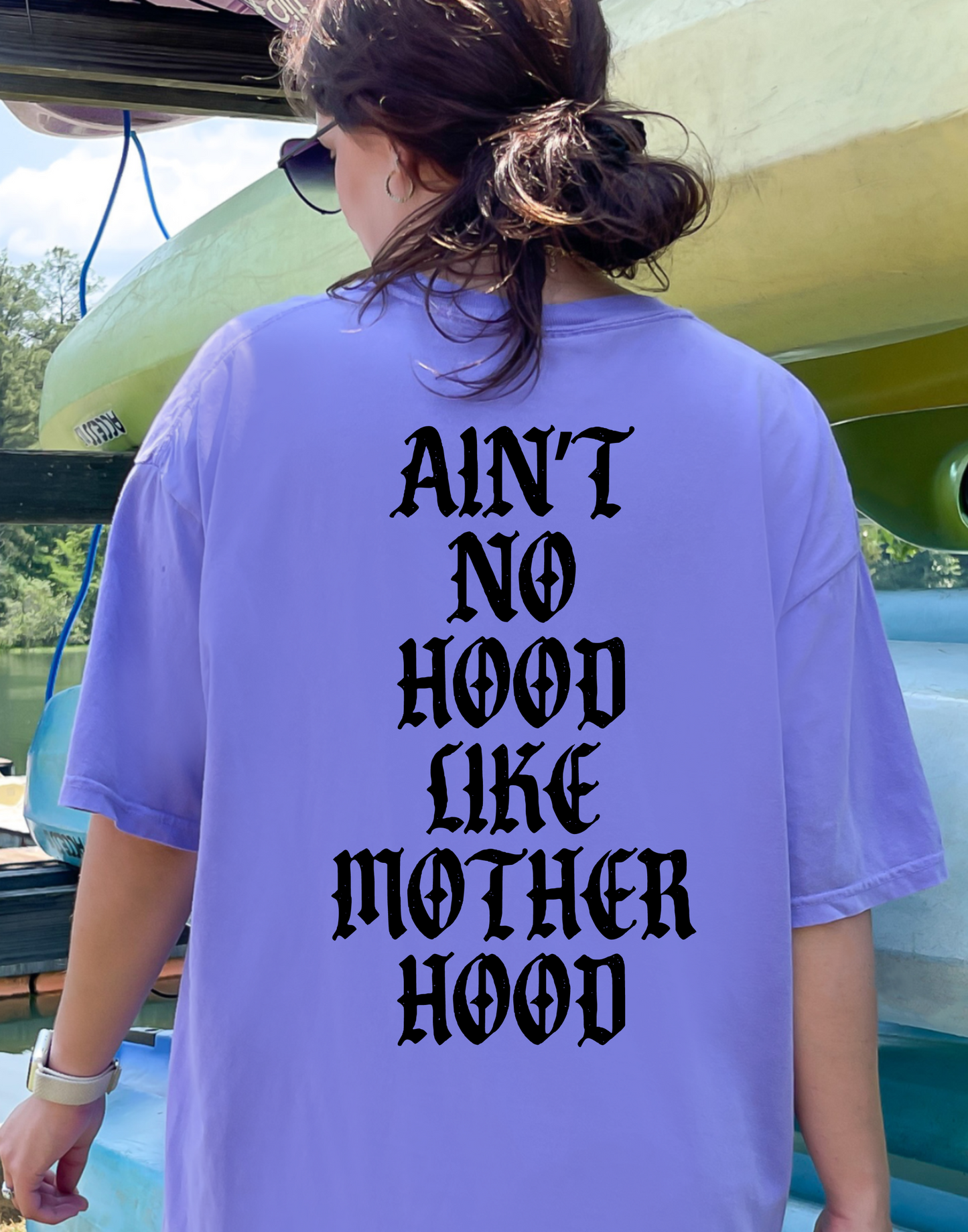 Ain't No Hood Like Motherhood Tee