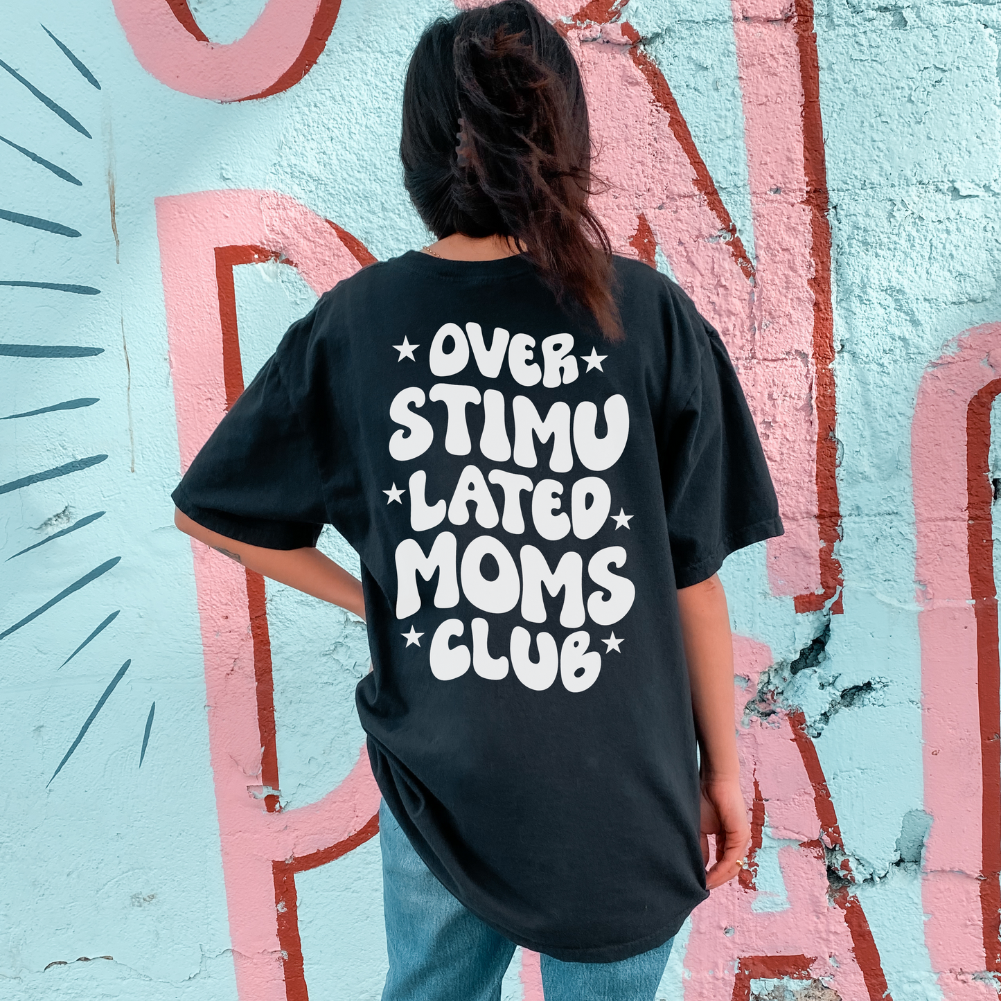 A Overstimulated Moms Club Tee