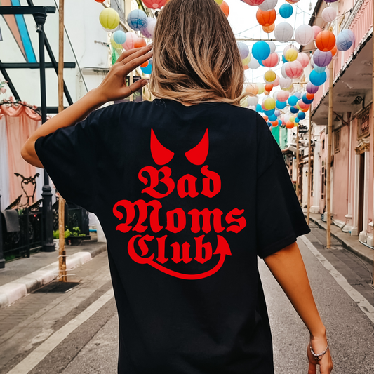 Bad Moms Club Tee