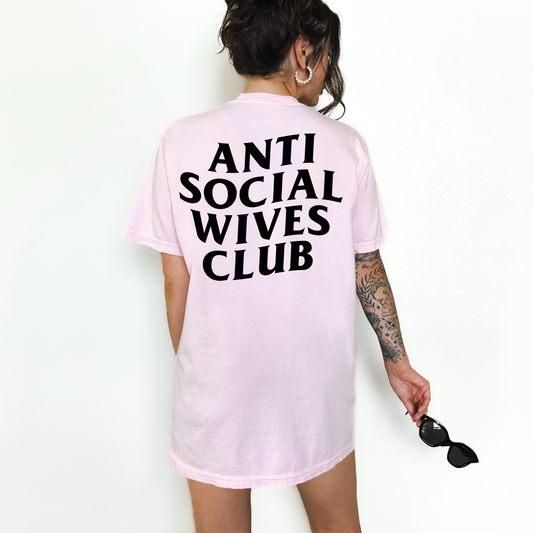 Anti Social Wives Club Tee