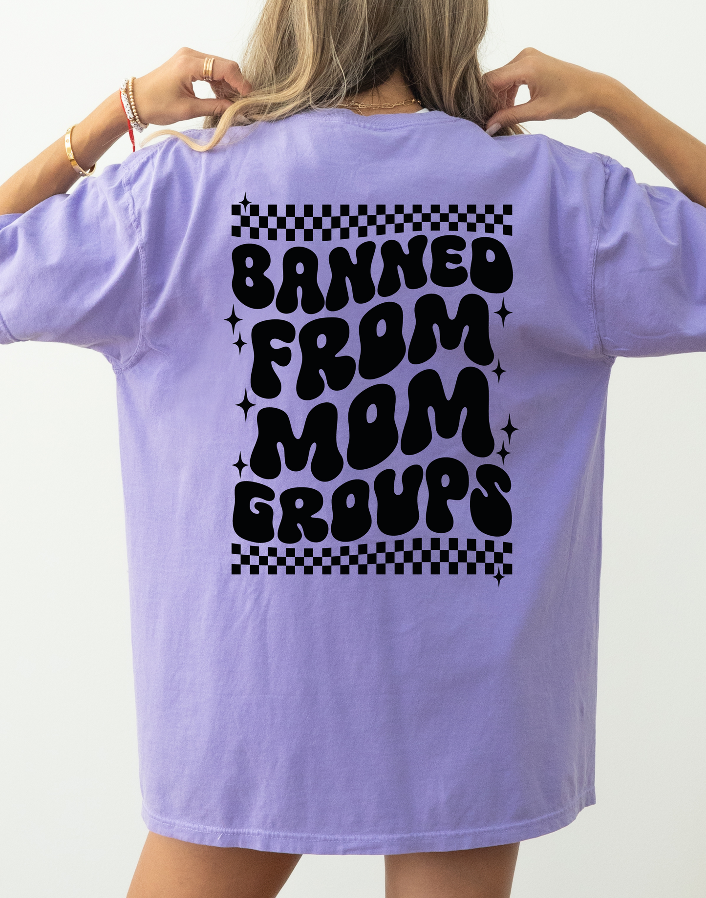 Banned From Mom Groups Tee