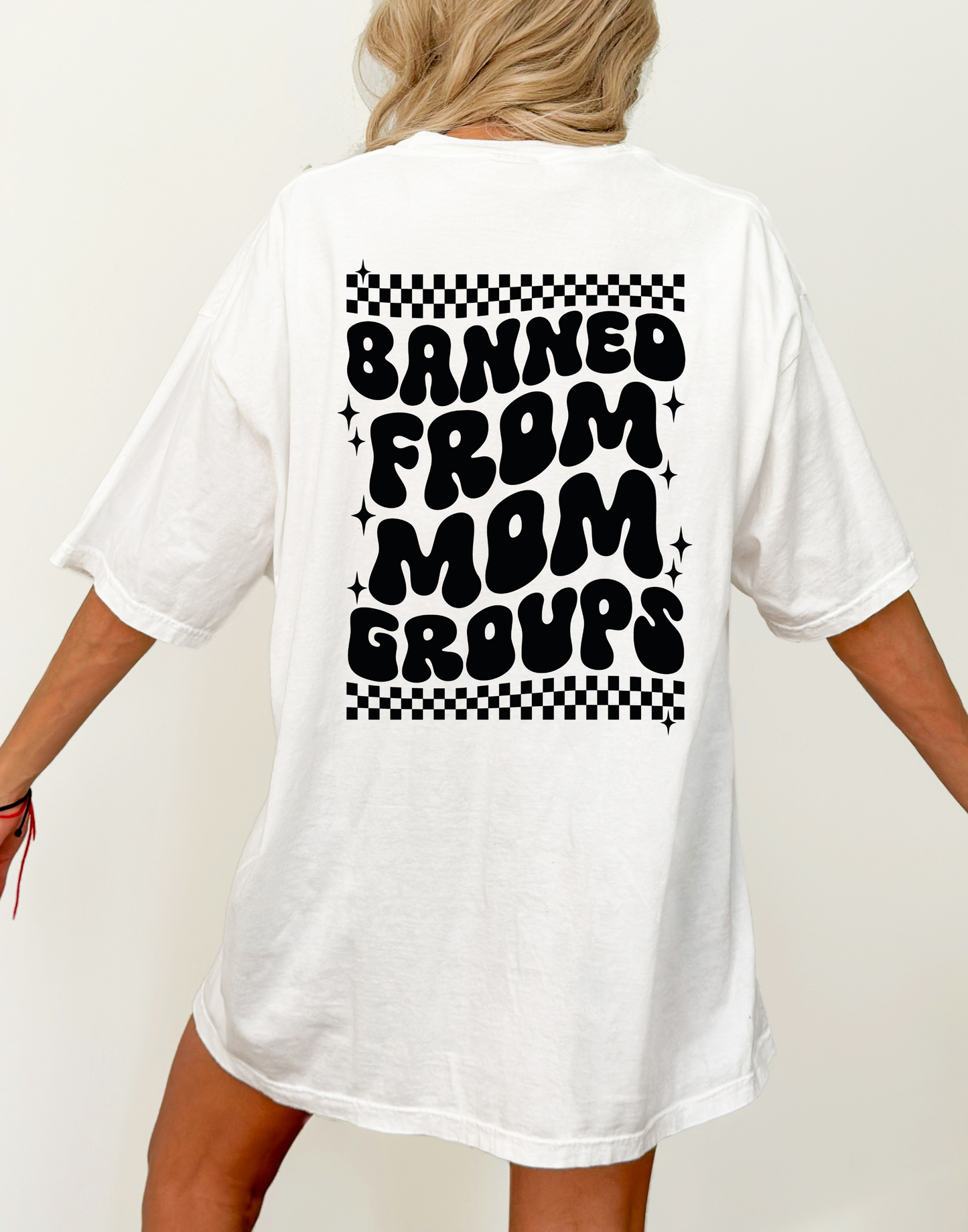 Banned From Mom Groups Tee